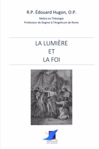 Lumière et la Foi