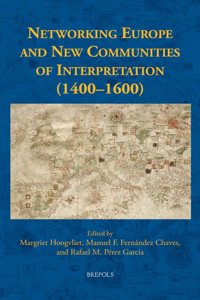 Networking Europe and New Communities of Interpretation (1400-1600)