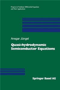 Quasi-Hydrodynamic Semiconductor Equations