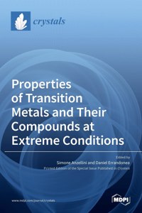 Properties of Transition Metals and Their Compounds at Extreme Conditions