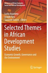 Selected Themes in African Development Studies