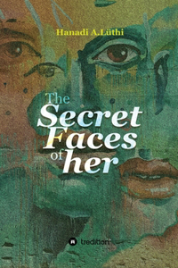 secret faces of her