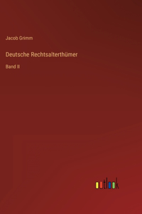 Deutsche Rechtsalterthümer