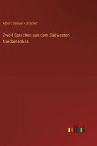 Zwölf Sprachen aus dem Südwesten Nordamerikas