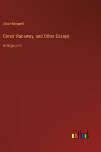 Ceres' Runaway, and Other Essays