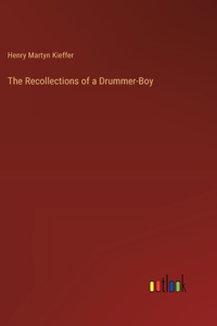 Recollections of a Drummer-Boy
