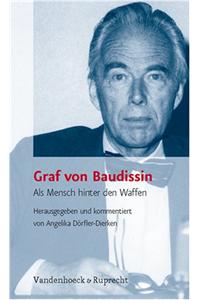 Graf Von Baudissin: ALS Mensch Hinter Den Waffen