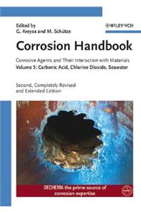 Corrosion Handbook, Carbonic Acid, Chlorine Dioxide, Seawater