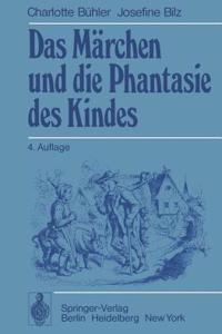 Das Märchen und die Phantasie des Kindes