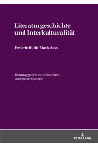 Literaturgeschichte und Interkulturalitaet