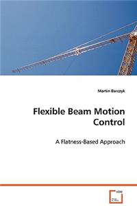 Flexible Beam Motion Control