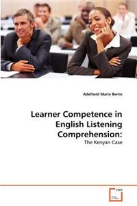 Learner Competence in English Listening Comprehension