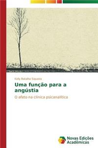 Uma função para a angústia