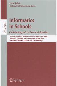Informatics in Schools: Contributing to 21st Century Education