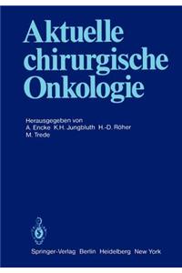 Aktuelle Chirurgische Onkologie