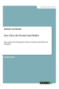 Der Chor als Freund und Helfer