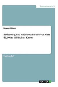 Bedeutung und Wiederaufnahme von Gen 49,10 im biblischen Kanon