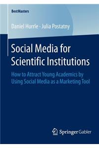 Social Media for Scientific Institutions