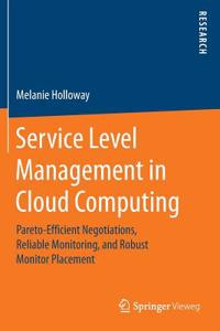 Service Level Management in Cloud Computing
