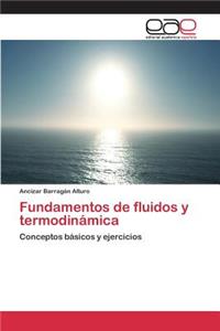 Fundamentos de fluidos y termodinámica