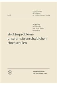 Strukturprobleme Unserer Wissenschaftlichen Hochschulen