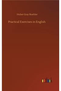 Practical Exercises in English