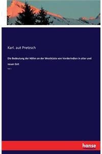 Bedeutung der Häfen an der Westküste von Vorderindien in alter und neuer Zeit
