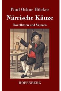 Närrische Käuze