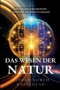 Das Wesen der Natur