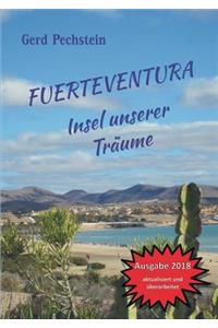 Fuerteventura - Insel Unserer TrÃ¤ume