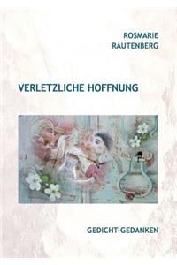 Verletzliche Hoffnung