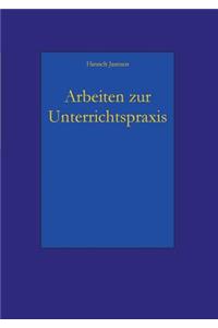 Arbeiten zur Unterrichtspraxis