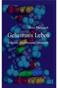 Geheimnis Leben