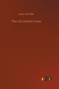 Lily and the Cross