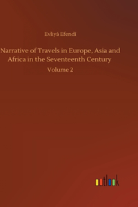 Narrative of Travels in Europe, Asia and Africa in the Seventeenth Century