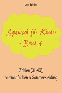 Spanisch für Kinder - Band 4