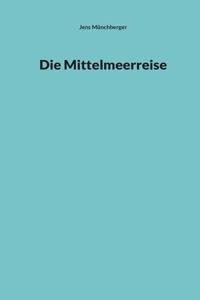 Mittelmeerreise