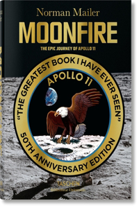 Norman Mailer. Moonfire. La Prodigieuse Aventure d'Apollo 11