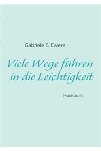 Viele Wege F Hren in Die Leichtigkeit