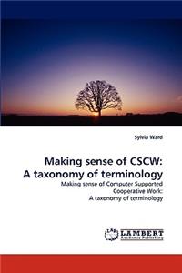 Making sense of CSCW