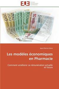 Les Modèles Économiques En Pharmacie