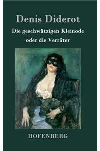 Die geschwätzigen Kleinode oder die Verräter