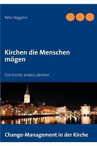 Kirchen die Menschen mögen