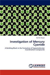 Investigation of Mercury Cyanide