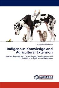 Indigenous Knowledge and Agricultural Extension