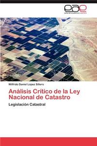 Análisis Crítico de la Ley Nacional de Catastro