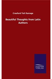 Beautiful Thoughts from Latin Authors