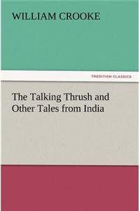 Talking Thrush and Other Tales from India