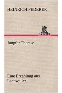Jungfer Therese