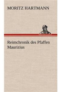 Reimchronik Des Pfaffen Maurizius